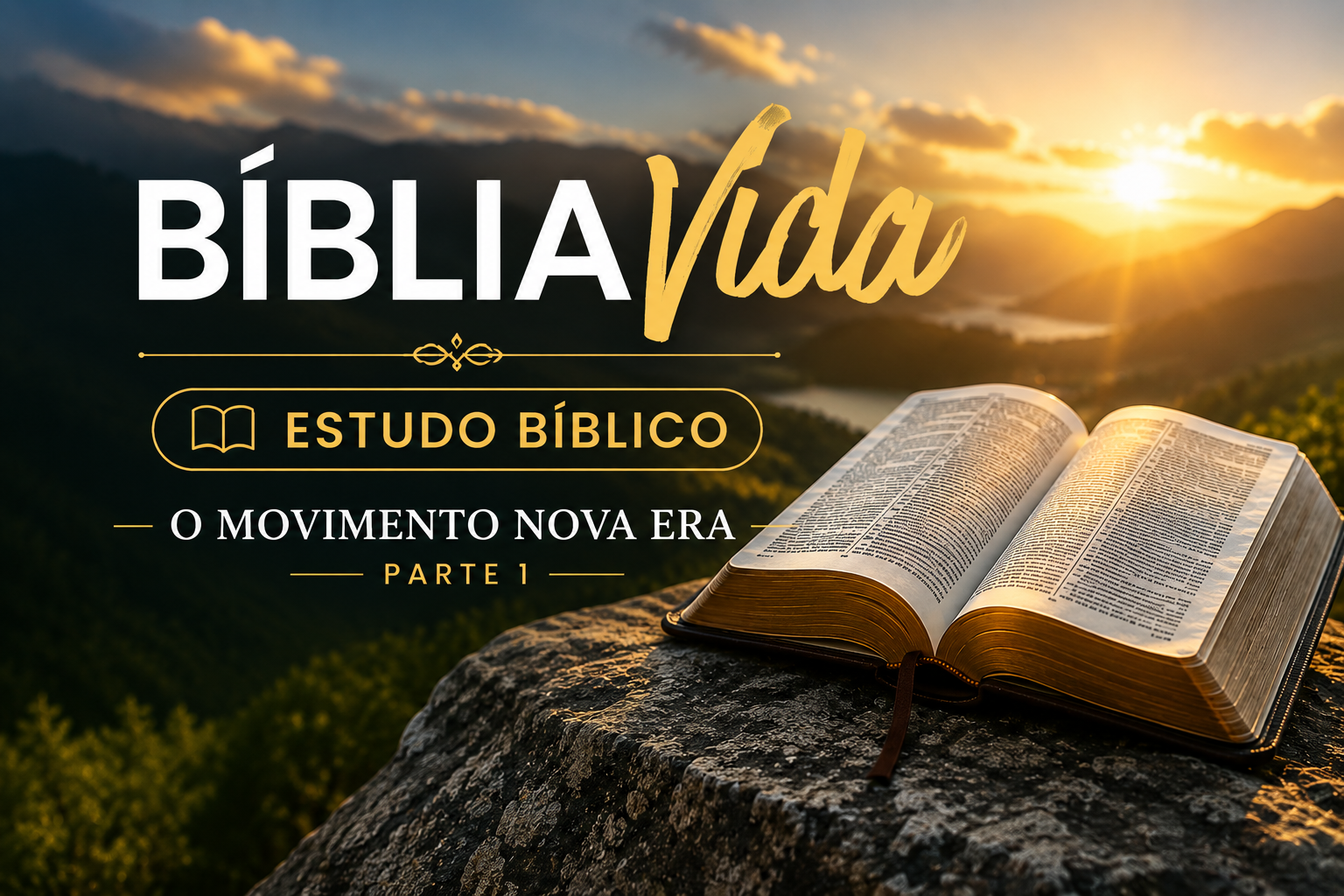 O Movimento Nova Era — Parte 1